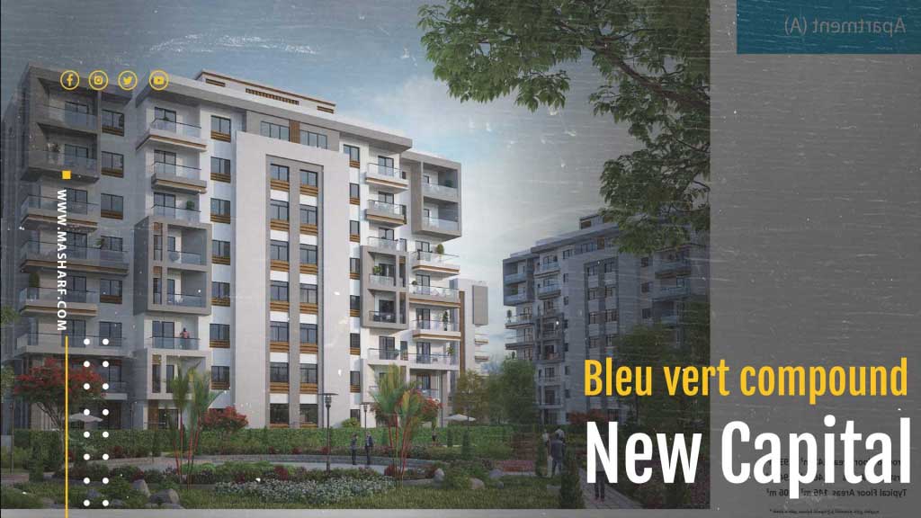 Bleu Vert Compound – New Capital