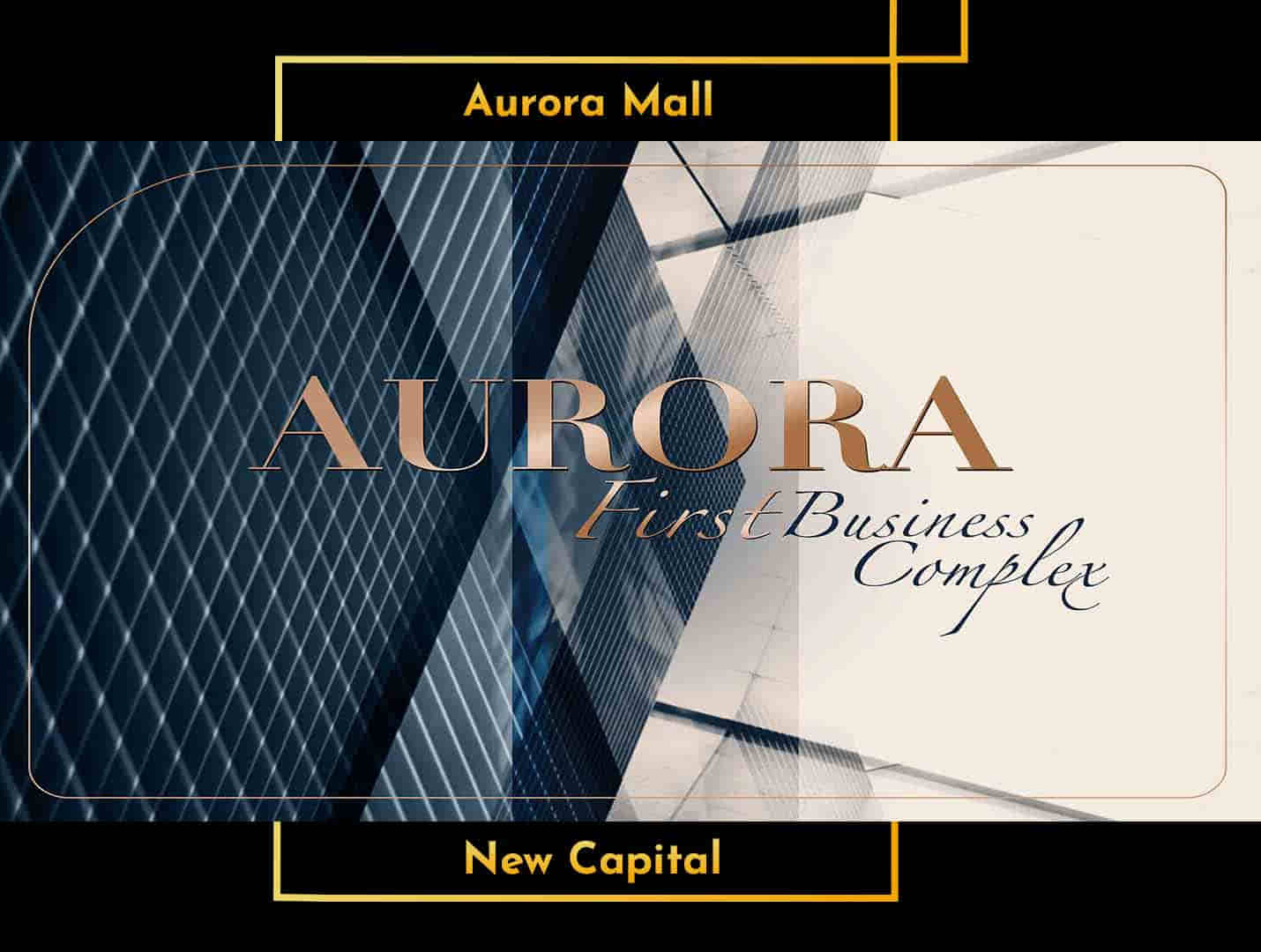 Aurora mall new capital Masharf Real Estate with Excellent location