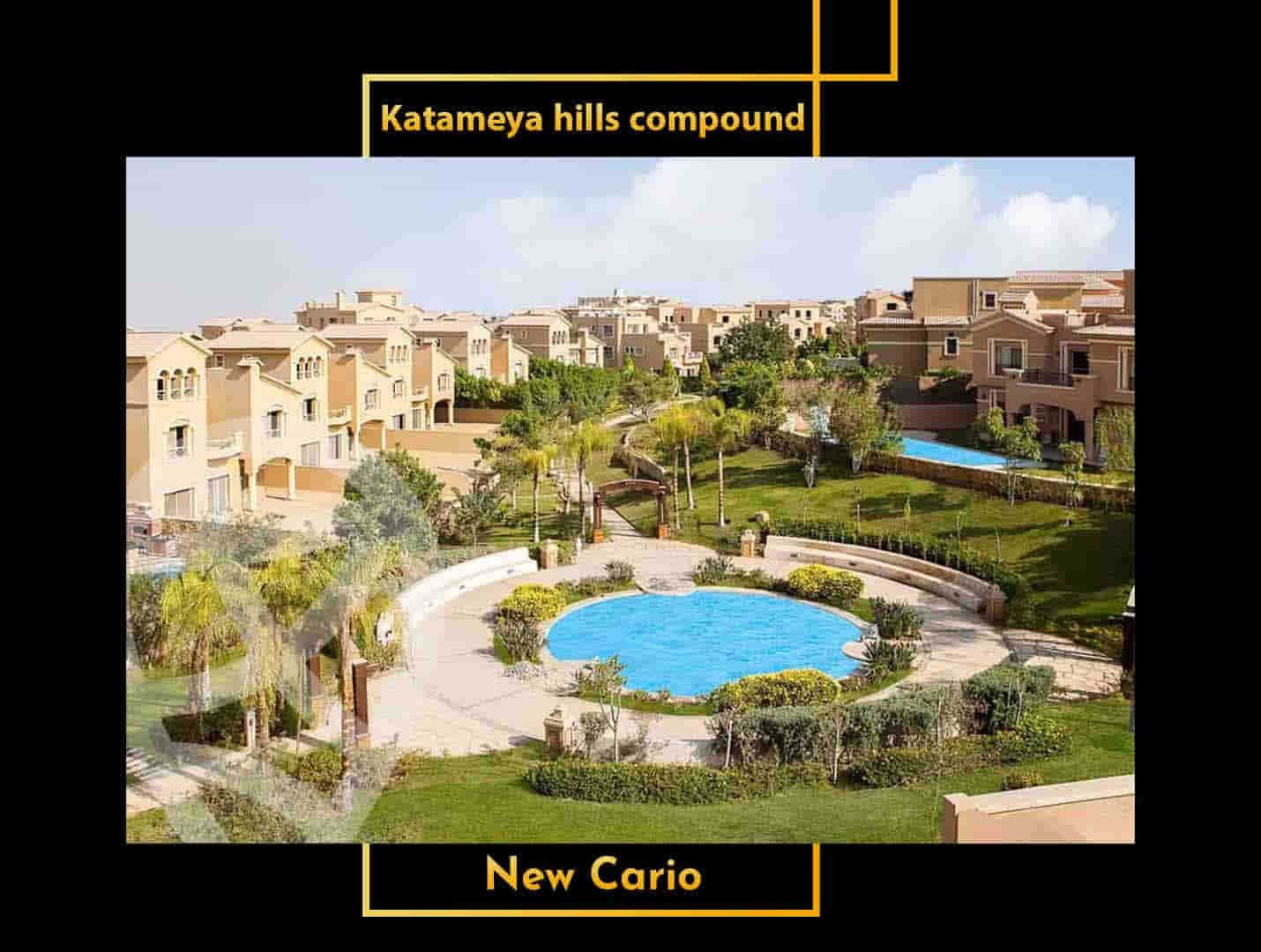 compound Katameya hills new cairo Masharf Real Estate