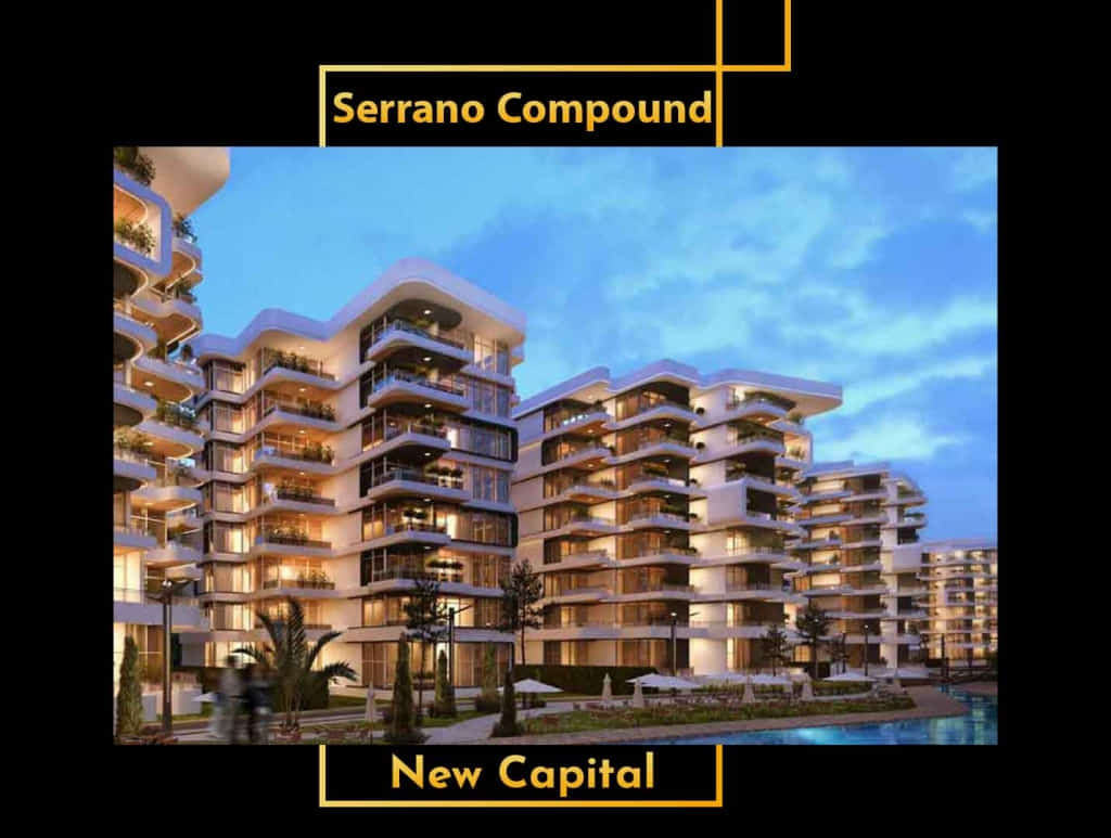 compound Serrano new capital