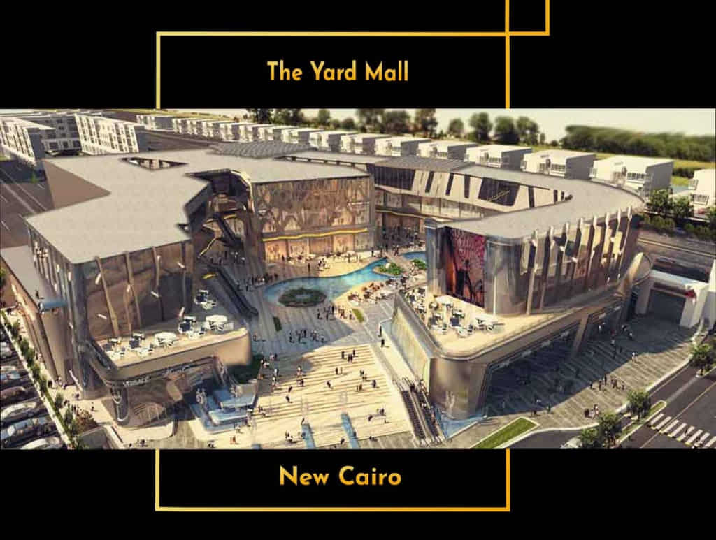 مول ذا يارد التجمع الخامس   The Yard Mall New Cairo    